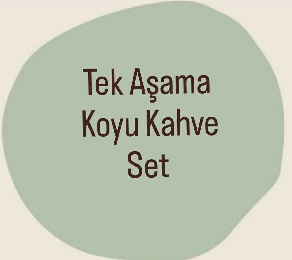 TEK AŞAMA KOYU KAHVE